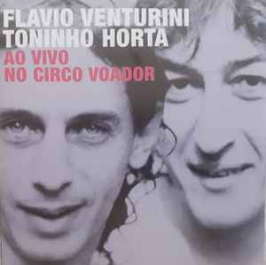 Flávio Venturini e Toninho Horta no Circo Voador